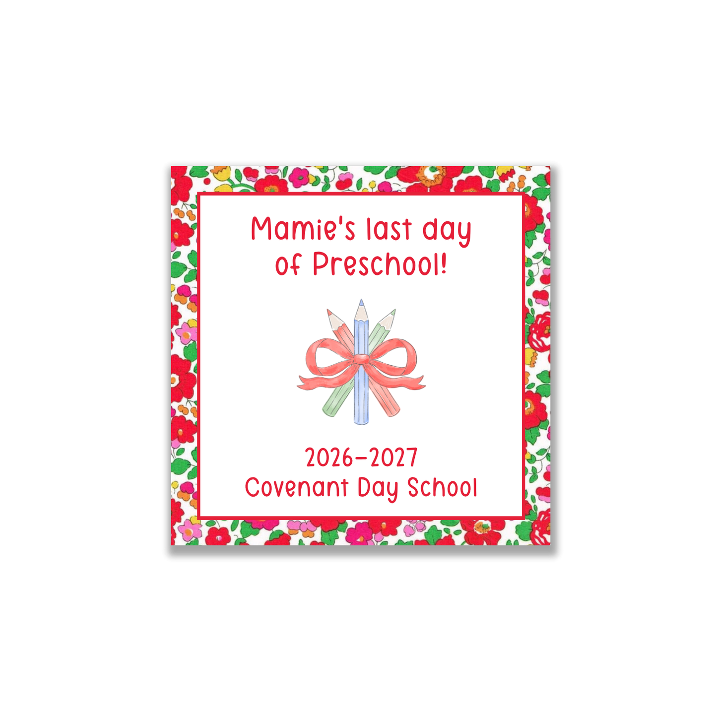 Red Floral and Colored Pencils first/last day signs