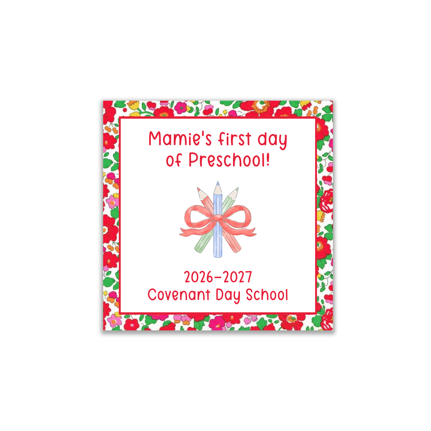 Red Floral and Colored Pencils first/last day signs