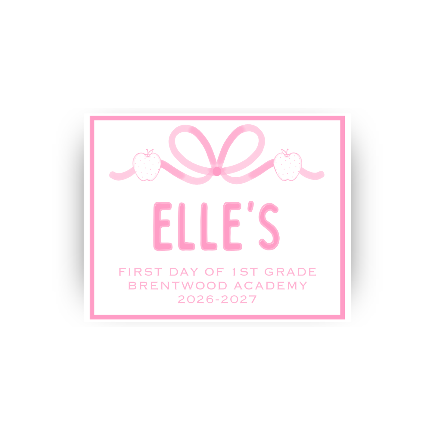 Pink with Bow and Apples first/last day signs