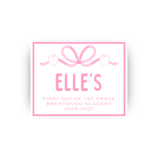 Pink with Bow and Apples first/last day signs