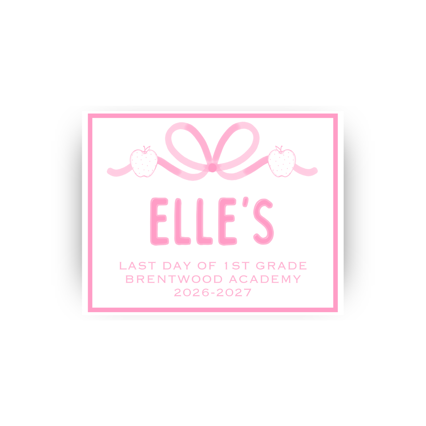 Pink with Bow and Apples first/last day signs