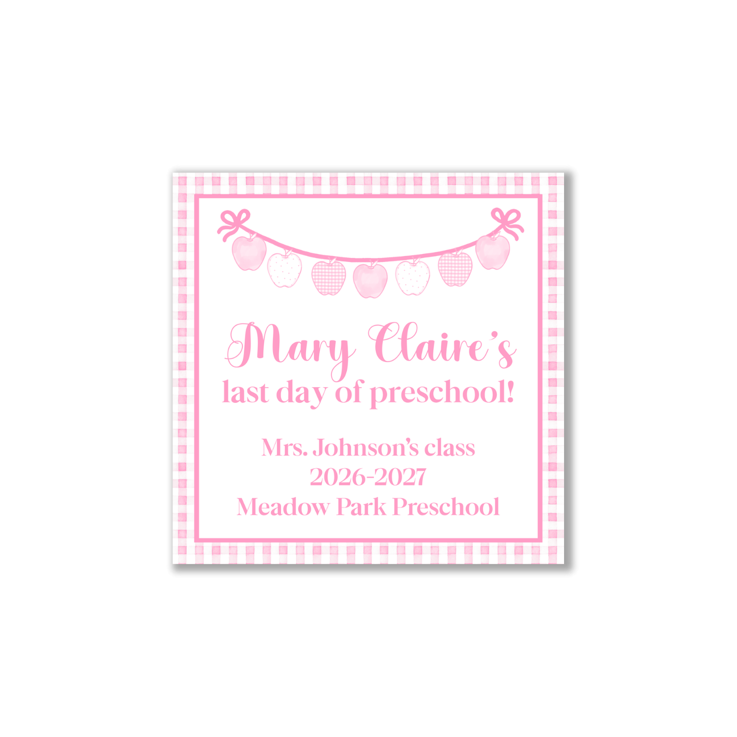 Pink Apple Bunting first/last day signs